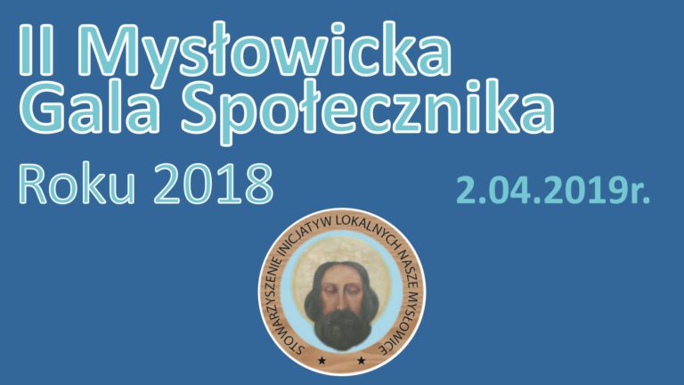 II Mysłowicka Gala Społecznika Roku 2018 – podsumowanie